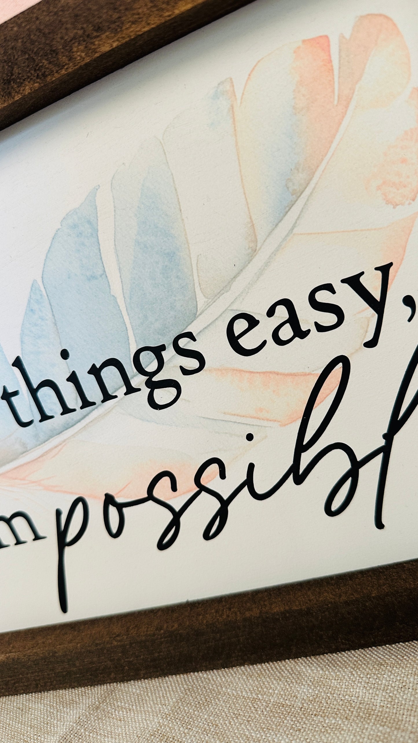 Faith Does Not Make Things Easy Sign