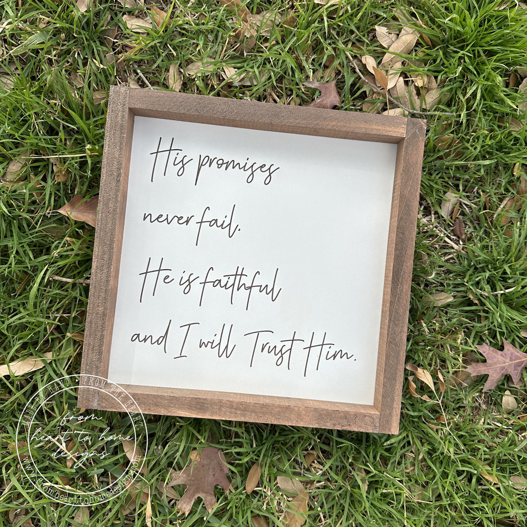 His Promises Never Fail