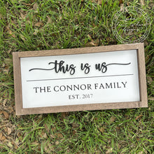 Load image into Gallery viewer, This is Us Last Name Sign
