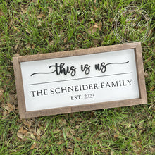 Load image into Gallery viewer, This is Us Last Name Sign

