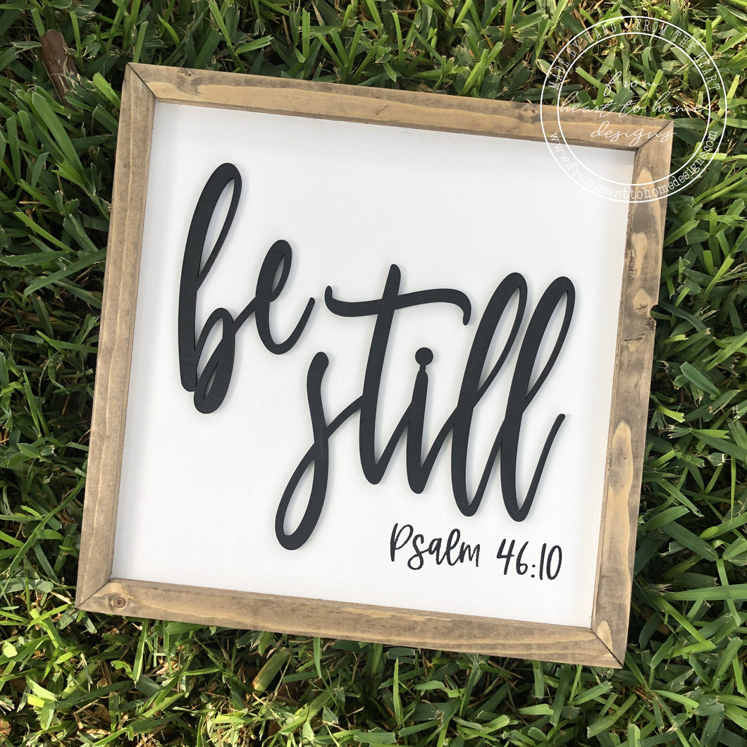Be Still Sign